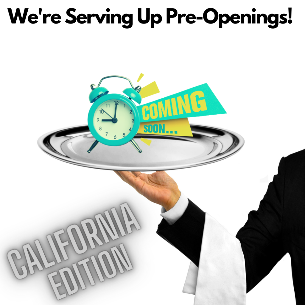 We're serving up pre-openings! (4)